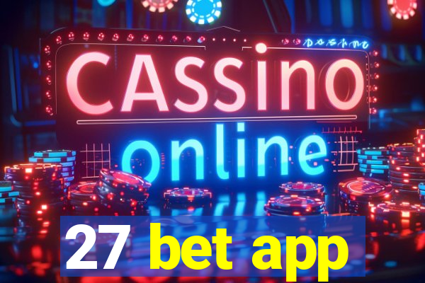 27 bet app